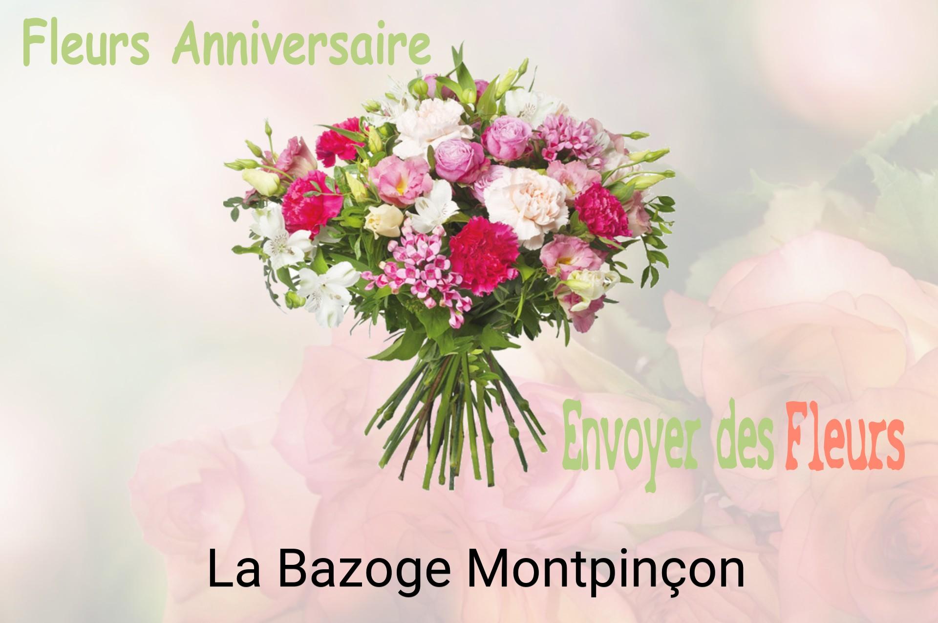 Bouquet de fleurs d’anniversaire livré à La Bazoge-Montpinçon